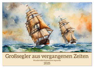 Großsegler aus vergangenen Zeiten (Wandkalender 2025 DIN A2 quer), CALVENDO Monatskalender