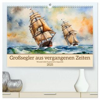 Großsegler aus vergangenen Zeiten (hochwertiger Premium Wandkalender 2025 DIN A2 quer), Kunstdruck in Hochglanz