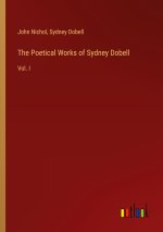 The Poetical Works of Sydney Dobell