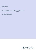 Das Mädchen von Treppi; Novelle