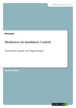 Mediation im familiären Umfeld