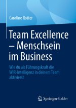 Team Excellence - Menschsein im Business