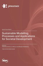 Sustainable Modelling, Processes and Applications for Societal Development