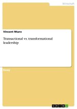 Transactional vs. transformational leadership