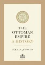 The Ottoman Empire A History Ingilizce