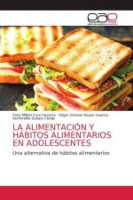 LA ALIMENTACIÓN Y HÁBITOS ALIMENTARIOS EN ADOLESCENTES