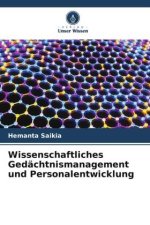 Wissenschaftliches Gedächtnismanagement und Personalentwicklung