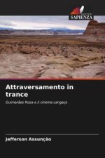 Attraversamento in trance