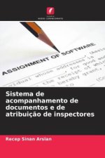 Sistema de acompanhamento de documentos e de atribuiç?o de inspectores