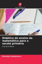 Didática do ensino da matemática para a escola primária