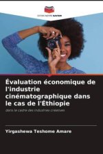 Évaluation économique de l'industrie cinématographique dans le cas de l'Éthiopie
