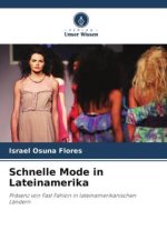Schnelle Mode in Lateinamerika