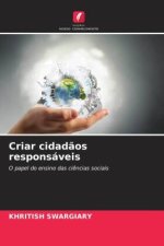 Criar cidad?os responsáveis