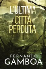 L'ULTIMA CITT? PERDUTA