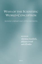 Ways of the Scientific World-Conception. Rudolf Carnap and Otto Neurath