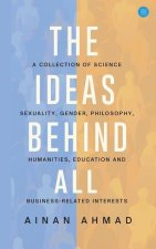 The Ideas Behind All