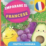 Imparare il francese - Frutta e verdura