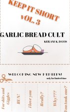 Garlic Bread Cult