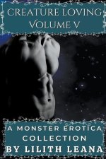 Creature Loving Volume 5