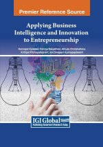 Applying Business Intelligence and Innovation to Entrepreneurship