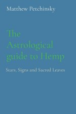 The Astrological guide to Hemp