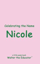 Celebrating the Name Nicole