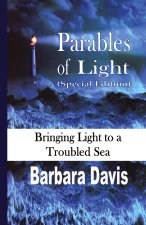 Parables of Light (Special Edition)