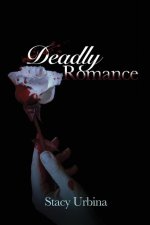 Deadly Romance