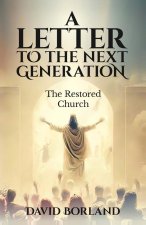 Letters to the Next Generation