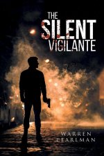 The Silent Vigilante