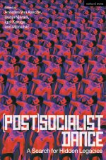 (Post)Socialist Dance