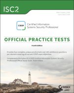 ISC2 CISSP Certified Information Systems Security Professional Official Practice Tests, 4th Edition