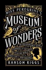 MISS PEREGRINES MUSEUM OF WONDERS