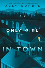 ONLY GIRL IN TOWN