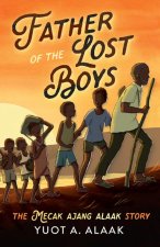 FATHER OF THE LOST BOYS YOUNGER READERS