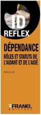 ID Reflex’ Dépendance, rôles et statuts de l'aidant et de l'aidé
