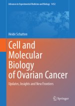 Cell and Molecular Biology of Ovarian Cancer