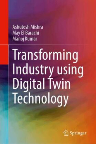 Transforming Industry using Digital Twin Technology
