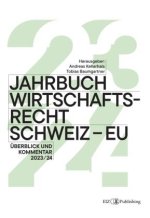 Jahrbuch Wirtschaftsrecht Schweiz - EU 2024