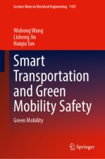 Smart Transportation and Green Mobility Safety