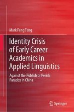 Identity Crisis of Early Career Academics in Applied Linguistics