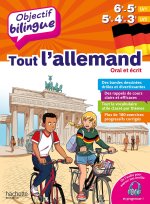 Objectif bilingue Tout l'allemand 5e-4e-3e