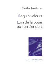Requin velours / loin de la boue où l'on s'endort