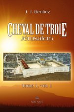 Cheval de Troie - Jérusalem Tome 1 - Vol. 1