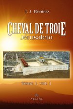 Cheval de Troie - Jérusalem Tome 1 - Vol. 1