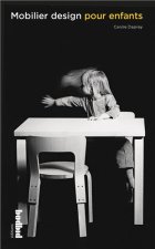 Le Mobilier Design Pour Enfants (nouvelle Edition) /franCais/anglais