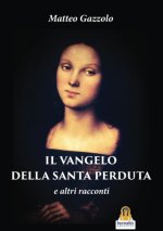 Vangelo della Santa Perduta e altri racconti