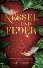 Nessel und Feder