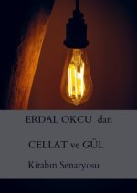 CELLAT ve GÜL