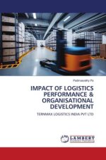 IMPACT OF LOGISTICS PERFORMANCE & ORGANISATIONAL DEVELOPMENT